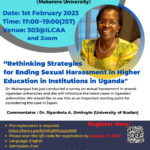 2023.2.1. 17:00~18:30 Commons café / ASC seminar by Dr. Florence K. Muhanguzi, ‘Rethinking Strategies for Ending Sexual Harassment in Higher Education in Institutions in Uganda’
